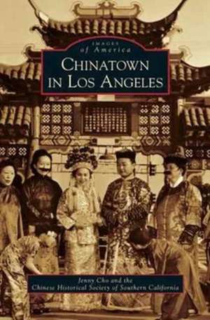 Chinatown in Los Angeles de Jenny Cho