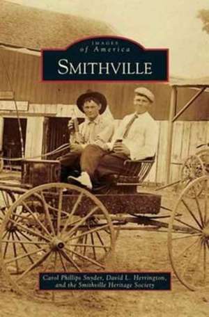 Smithville de Carol Phillips Snyder