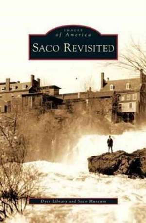 Saco Revisited de Dyer Library