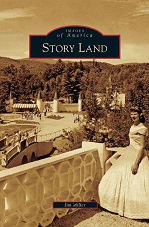 Story Land de Jim Miller