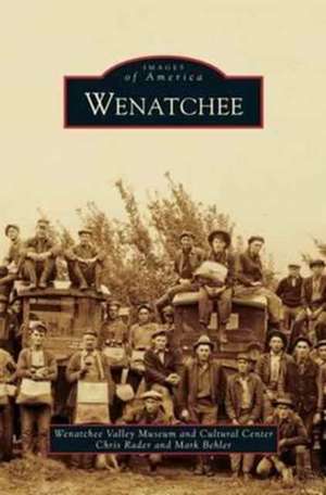 Wenatchee de Chris Rader