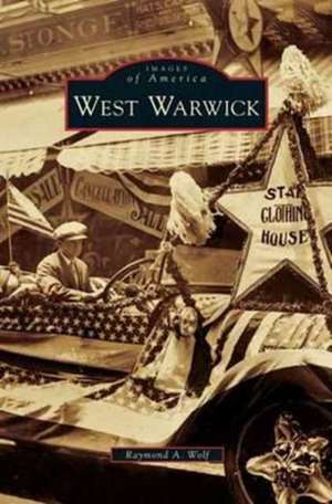 West Warwick de Raymond A. Wolf