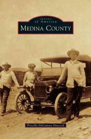 Medina County de Priscilla Dacamara Hancock