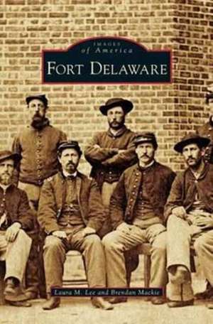 Fort Delaware de Laura M. Lee