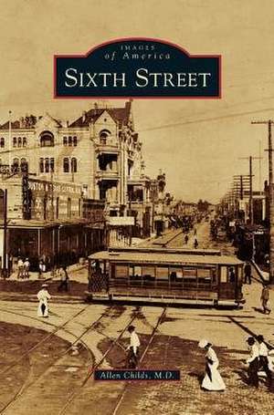 Sixth Street de Allen Childs