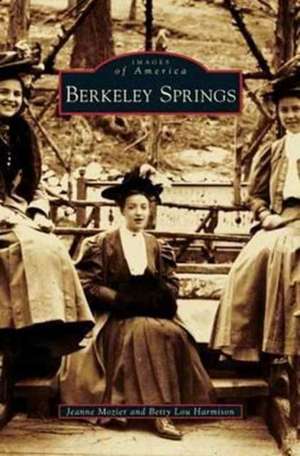 Berkeley Springs de Jeanne Mozier