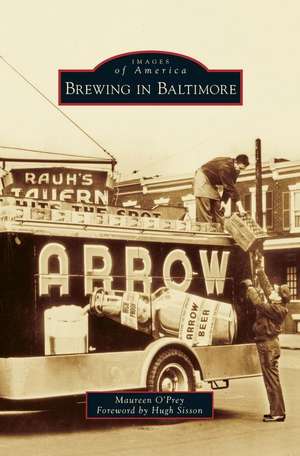 Brewing in Baltimore de Maureen O'Prey