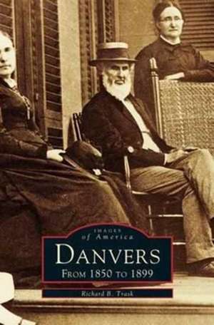 Danvers de Richard B. Trask