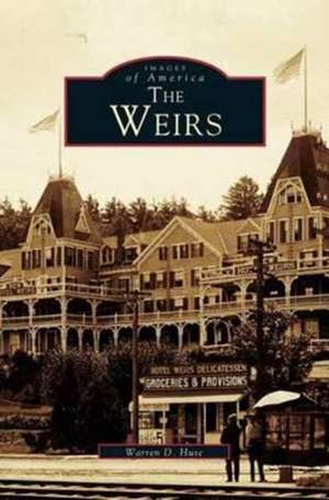 Weirs de Warren D. Huse