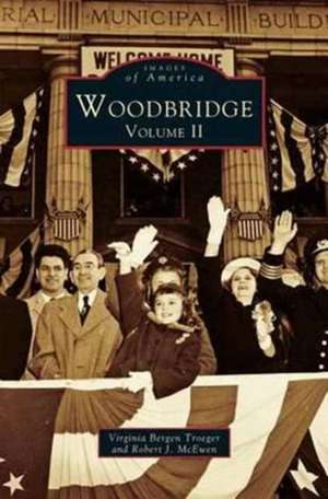 Woodbridge Volume II de Virginia Bergen Troeger