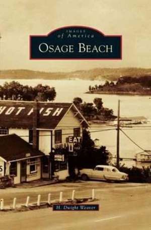 Osage Beach de H. Dwight Weaver