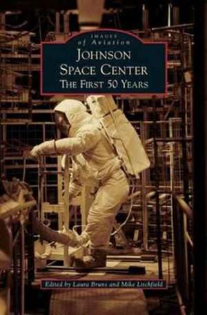 Johnson Space Center de Laura Bruns