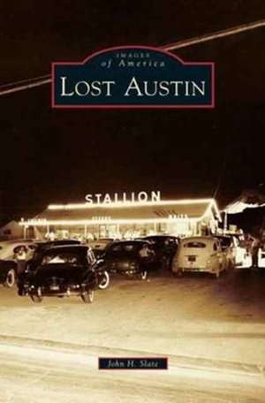 Lost Austin de John H. Slate