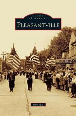 Pleasantville de Bert Ruiz