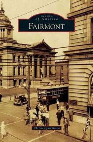 Fairmont de Christa Lynn Greco