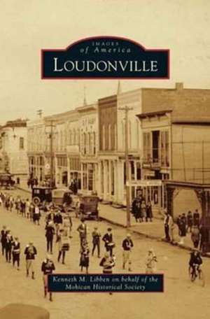 Loudonville de Kenneth M. Libben