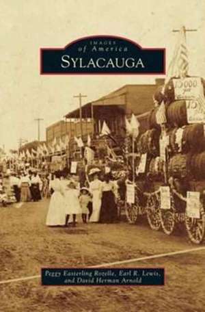 Sylacauga de Peggy Easterling Rozelle