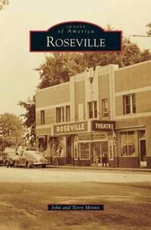 Roseville de John Minnis