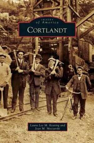 Cortlandt de Laura Lee M. Keating