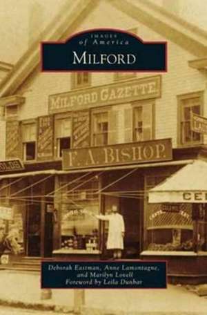 Milford de Deborah Eastman