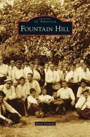 Fountain Hill de Karol Strelecki