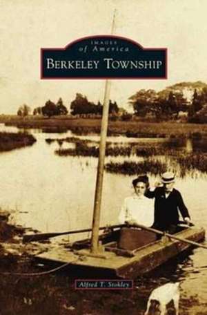 Berkeley Township de Alfred T. Stokley