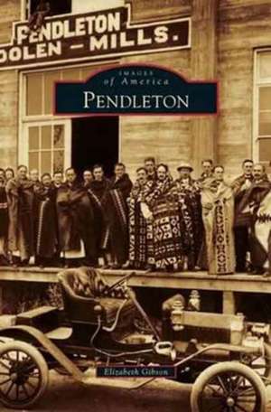 Pendleton de Elizabeth Gibson