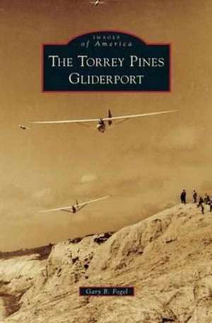 Torrey Pines Gliderport de Gary B. Fogel