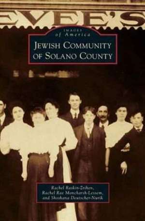 Jewish Community of Solano County de Rachel Raskin-Zrihen