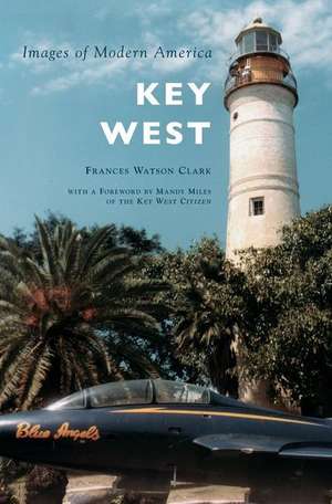 Key West de Frances Watson Clark