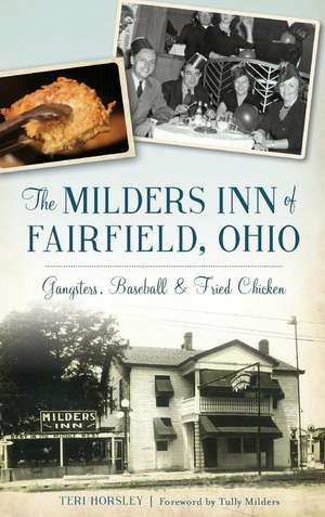 The Milders Inn of Fairfield, Ohio de Teri Horsley