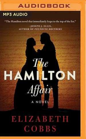 The Hamilton Affair de Elizabeth Cobbs
