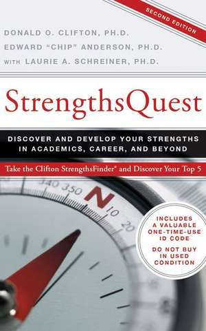 Strengthsquest: Discover and Develop Your Strengths in Academics, Career, and Beyond de Donald O. Clifton