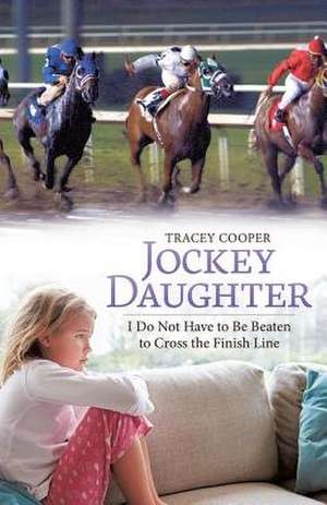 Jockey Daughter de Tracey Cooper
