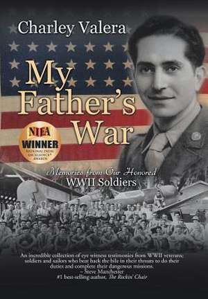 My Father's War de Charley Valera