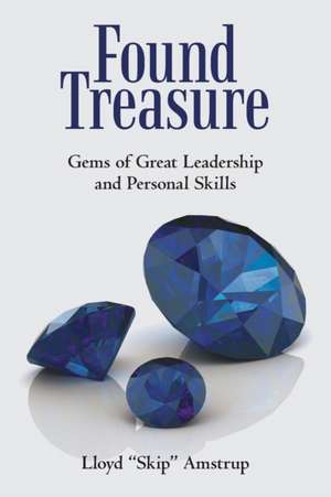 Found Treasure de Lloyd "Skip" Amstrup