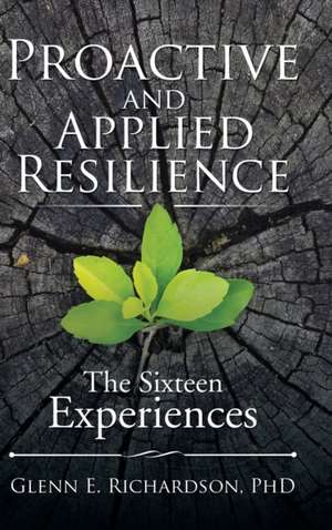 Proactive and Applied Resilience de Glenn E. Richardson