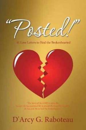 "Posted!" de D'Arcy G. Raboteau
