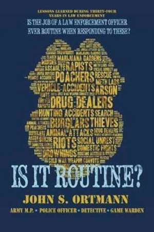 Is It Routine? de V. Ortmann