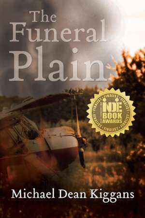 The Funeral Plain de Michael Dean Kiggans