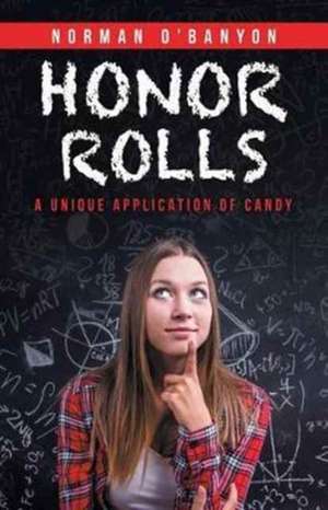 Honor Rolls de Norman O'Banyon