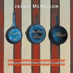 Taste of Southern Fried Pride de Jackie McMillon