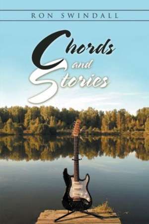 Chords and Stories de Ron Swindall