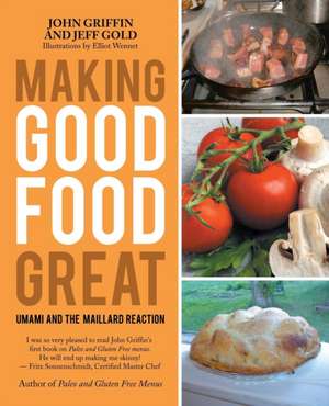 Making Good Food Great de John Griffin