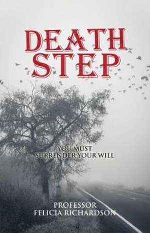 Death Step de Felicia Richardson
