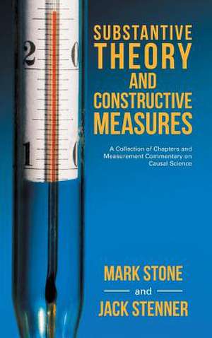 Substantive Theory and Constructive Measures de Mark Stone