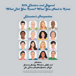2016 Election and Beyond de Joanne Bosley-Wisdom