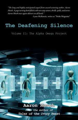 The Deafening Silence de Aaron Mesch