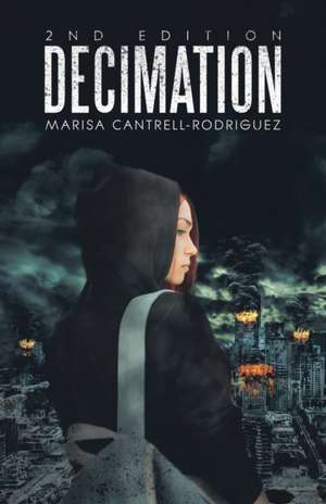 Decimation de Marisa Cantrell-Rodriguez