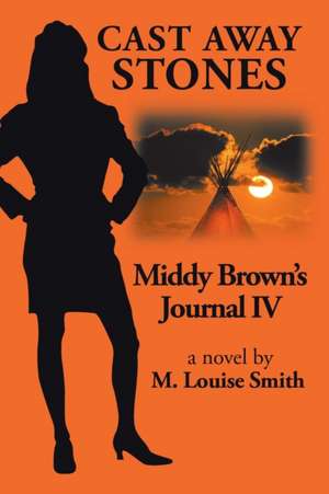 Middy Brown Journal Iv de M. Louise Smith